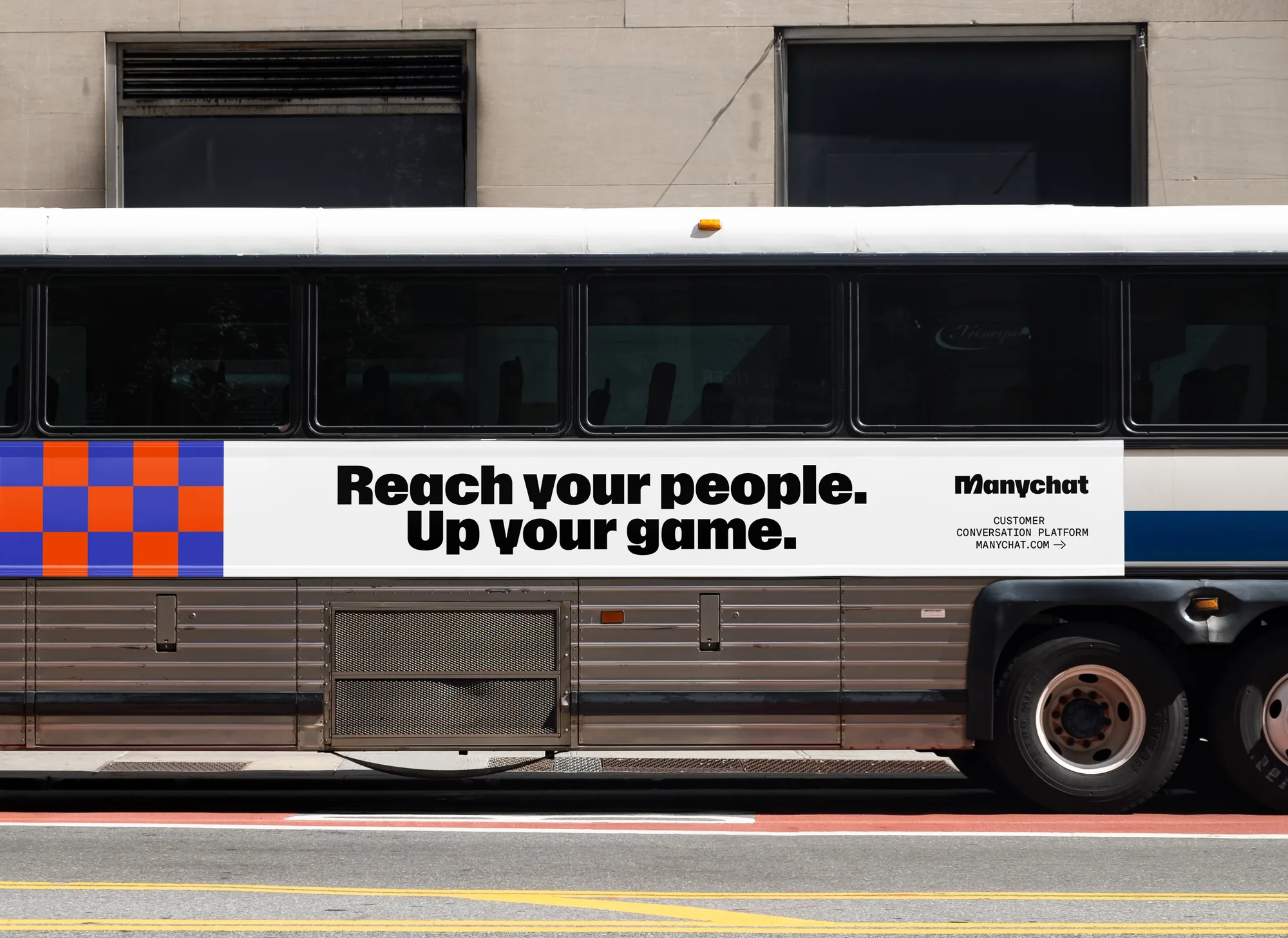 Bus side ad: Reach your people. Up your game.