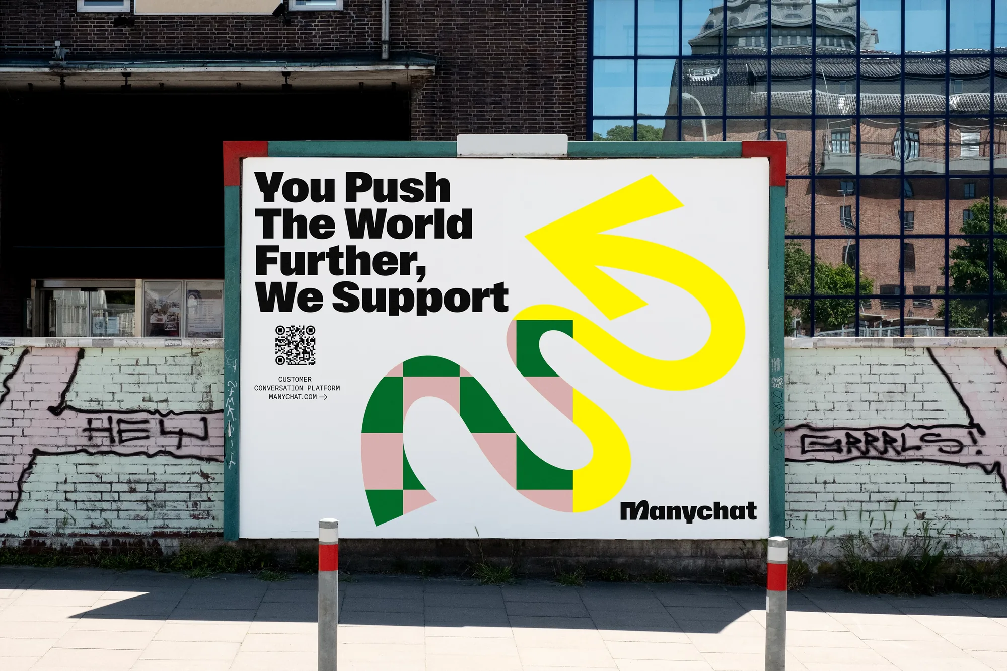 Street billboard: You push the world further, we support