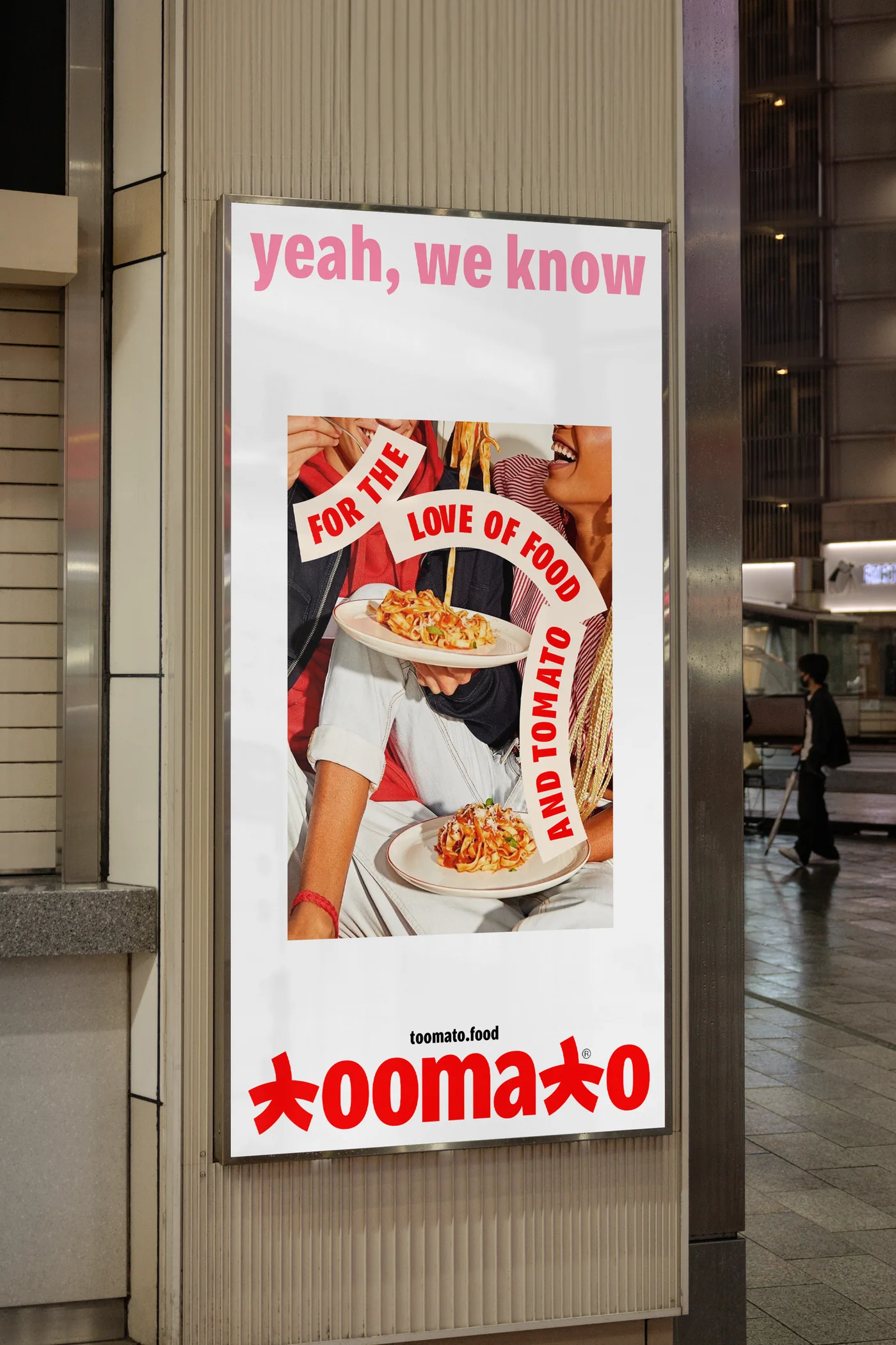 Toomato lightbox poster in a station: yeah, we know