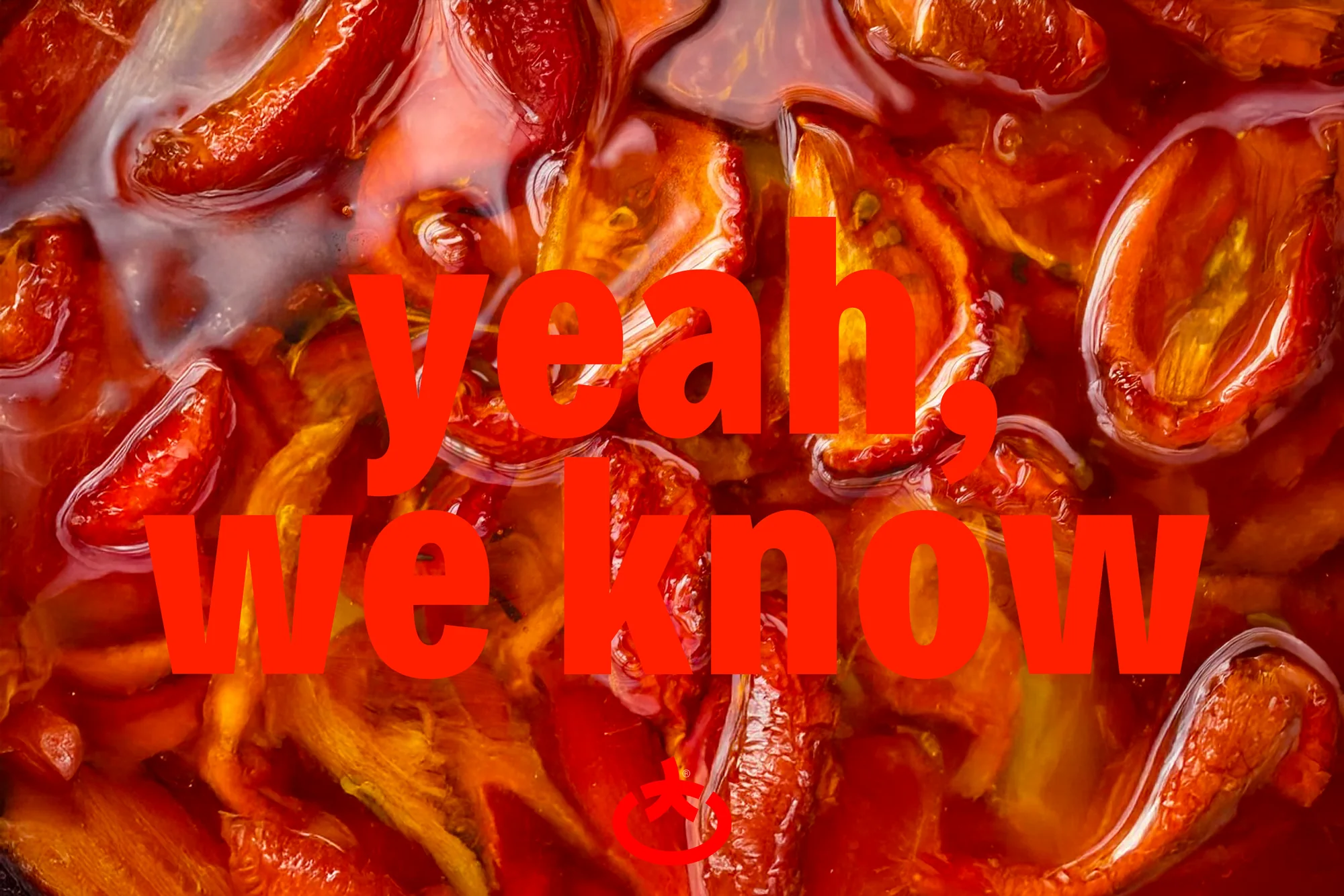 Yeah, we know: Toomato headline over a close-up of peeled tomatoes