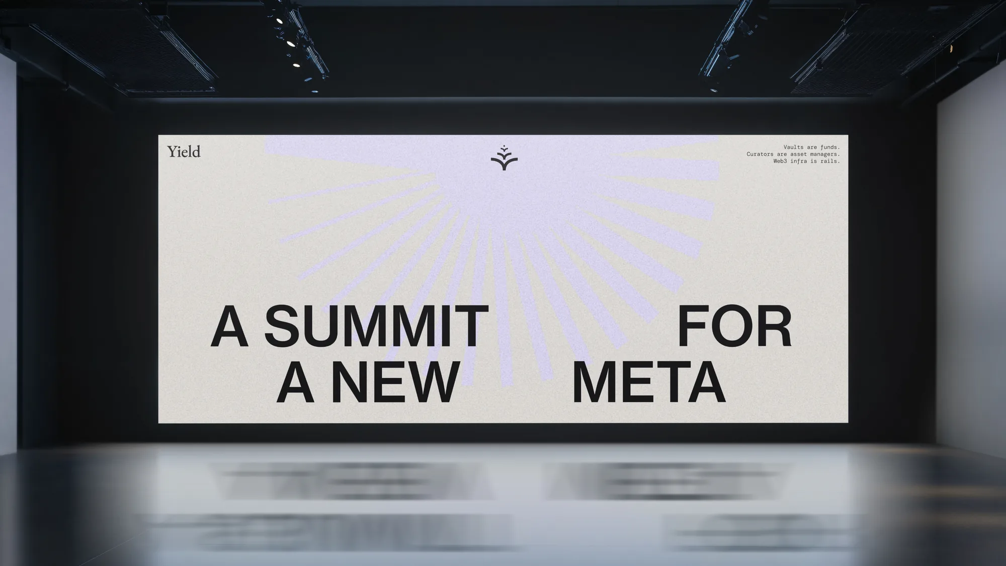 Yield stage screen with lavender rays and the headline A summit for a new meta